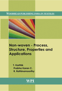 Nonwovens: Process, Structure, Properties and Applications