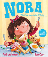 Nora: the Girl Who Ate and Ate and Ate