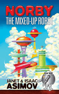 Norby the Mixed-up Robot