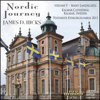 Nordic Journey, Vol. 5 - James D. Hicks (organ)