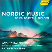 Nordic Music - Ana-Marija Markovina (piano); Schleswig-Holsteinisches Sinfonieorchester; Peter Sommerer (conductor)
