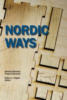 Nordic Ways - Simonyi, Andr�s (Editor), and Cagan, Debra (Editor)