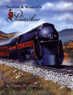 Norfolk & Western's Powhatan Arrow