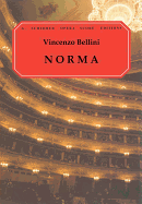 Norma: Vocal Score