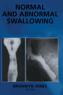 Normal and Abnormal Swallowing: Imaging in Diagnosis and Therapy
