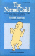 Normal Child: Some Problems Early Years & Treatment