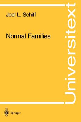 Normal Families - Schiff, Joel L