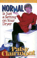 Normal is Just a Setting on Your Hair Dryer