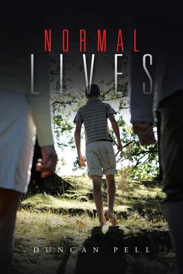 Normal Lives - Pell, Duncan