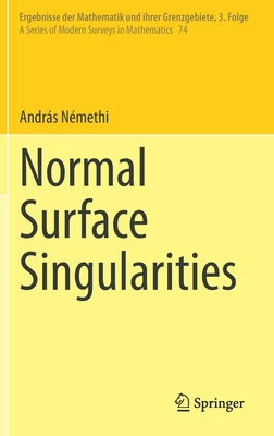 Normal Surface Singularities - N�methi, Andr�s