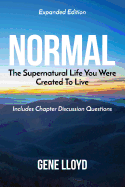 Normal: The Supernatural Life You Were Created to Live