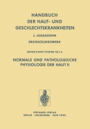 Normale Und Pathologische Physiologie Der Haut II