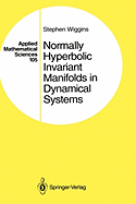 Normally Hyperbolic Invariant Manifolds in Dynamical Systems
