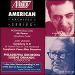 Norman Dello Joio: Air Power for orchestra; John Vincent: Symphony in D