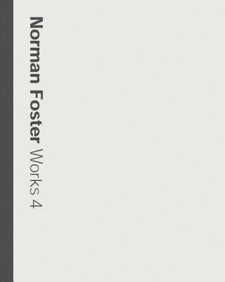 Norman Foster Works: Volume 4 - Jenkins, David