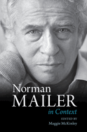 Norman Mailer in Context