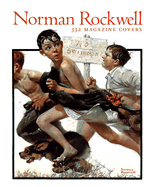 Norman Rockwell: 332 Magazine Covers