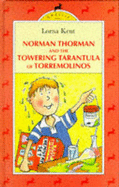 Norman Thorman and the towering tarantula of Torremolinos