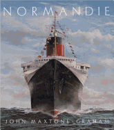 Normandie: France's Legendary Art Deco Ocean Liner