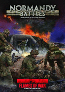 Normandy Battles: Wargaming D-Day and Beyond