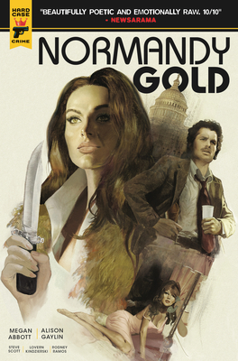 Normandy Gold - Abbott, Megan (Creator), and Gaylin, Alison (Creator)