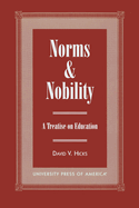 Norms & Nobility: A Treatise on Education