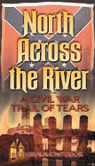 North Across the River - Cook, Ruth Beaumont