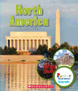 North America (Rookie Read-About Geography: Continents) (Library Edition)