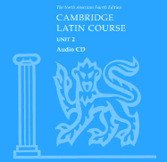 North American Cambridge Latin Course Unit 2 Audio CD