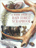 North American Rain Forest Scrapbook