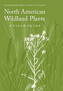 North American Wildland Plants: A Field Guide