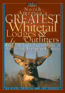 North America's Greatest Whitetail Lodges & Outfitters
