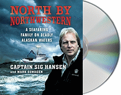 North by Northwestern: A Seafaring Family on Deadly Alaskan Waters
