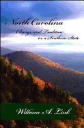 North Carolina: Change and Tradition in a Southern State