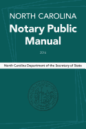 North Carolina Notary Public Manual, 2016