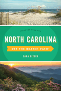 North Carolina Off the Beaten Path(r): Discover Your Fun
