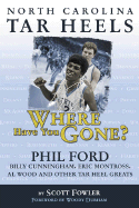 North Carolina Tar Heels: Where Have You Gone?