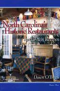 North Carolina's Historic Restaurants and Their Recipes
