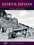 North Devon: Living Memories