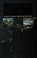 North Korea: 2005 and Beyond