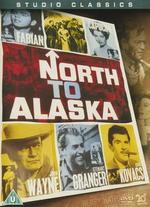 North to Alaska