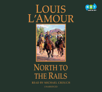 North to the Rails