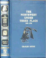 North West Under Three Flags, 1635-1796