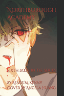 Northborough Academy: Sixth Book in the Series