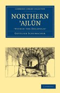 Northern Ajlun, Within the Decapolis.