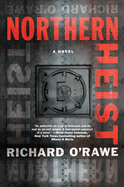 Northern Heist