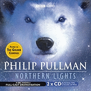 Northern Lights: BBC Radio 4 Full-cast Dramatisation