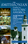 Northern New England: Smithsonian Guides
