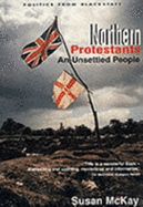 Northern Protestants: An Unsettled People