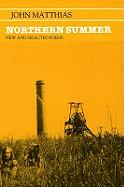 Northern Summer: New & Selected Poems, 1963-1983